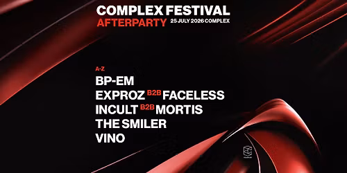 Complex Festival 2026 Afterparty in Maastricht