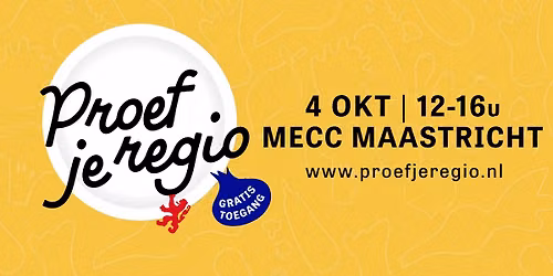 Proef je Regio – Streekproductenfestival in Maastricht