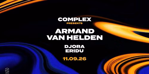 Complex presents Armand van Helden in Maastricht