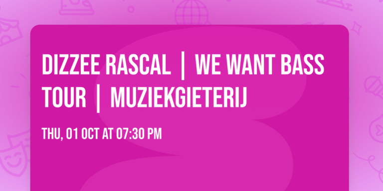 Dizzee Rascal | We want Bass Tour | Muziekgieterij — Muziek in Maastricht